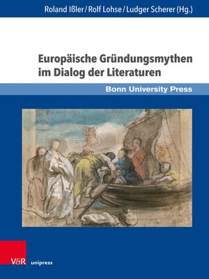cover image of Europäische Gründungsmythen im Dialog der Literaturen